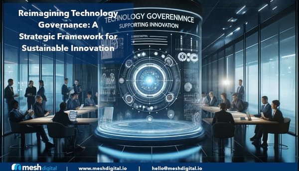Reimagining Technology Governance: A Strategic Framework for Sustainable Innovation
