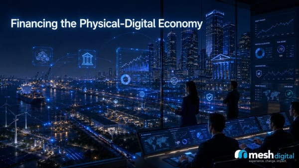 The Programmable Physical Economy Is Becoming a Financial Services Market