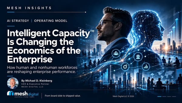 Intelligent Capacity™ Is Changing the Economics of the Enterprise